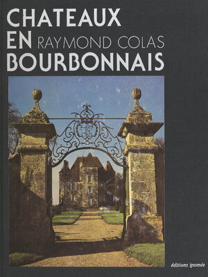 cover image of Châteaux en Bourbonnais